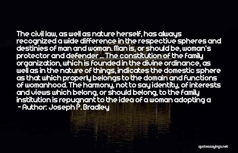 Independent Wife Quotes By Joseph P. Bradley Independent Wife Quotes By Joseph P. Bradley