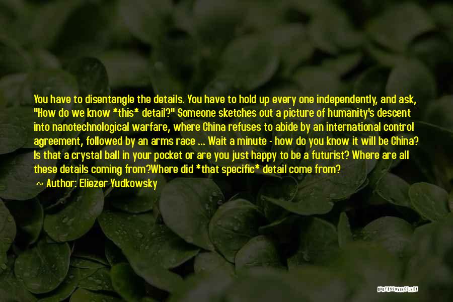 Independently Happy Quotes By Eliezer Yudkowsky