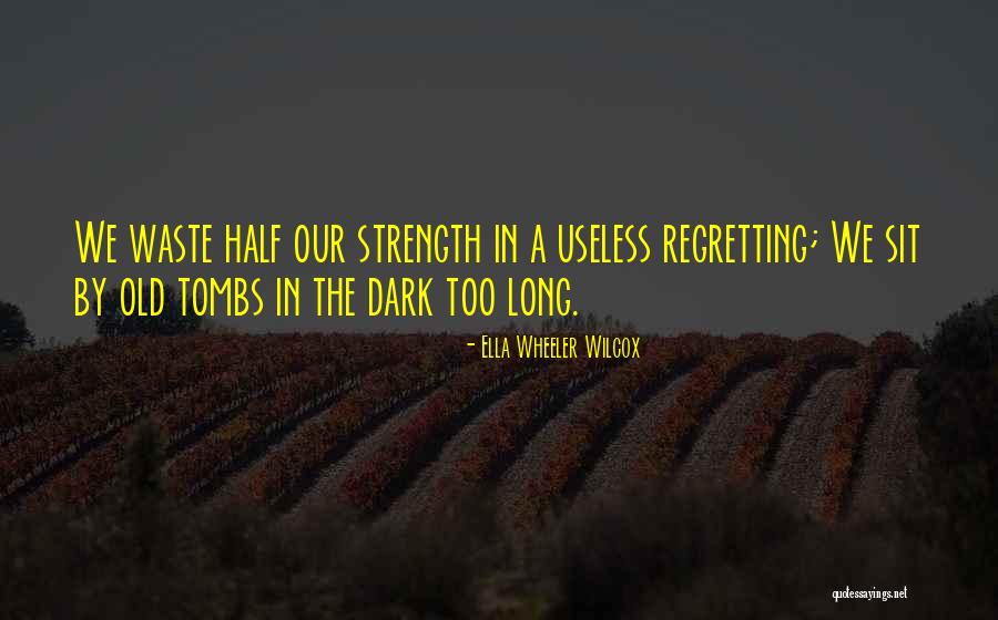 Indermaur Md Quotes By Ella Wheeler Wilcox Indermaur Md Quotes By Ella Wheeler Wilcox