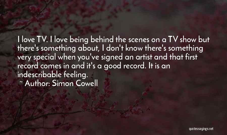 Indescribable Feeling Of Love Quotes By Simon Cowell