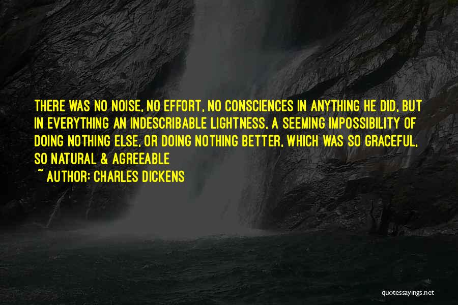 Indescribable Quotes By Charles Dickens