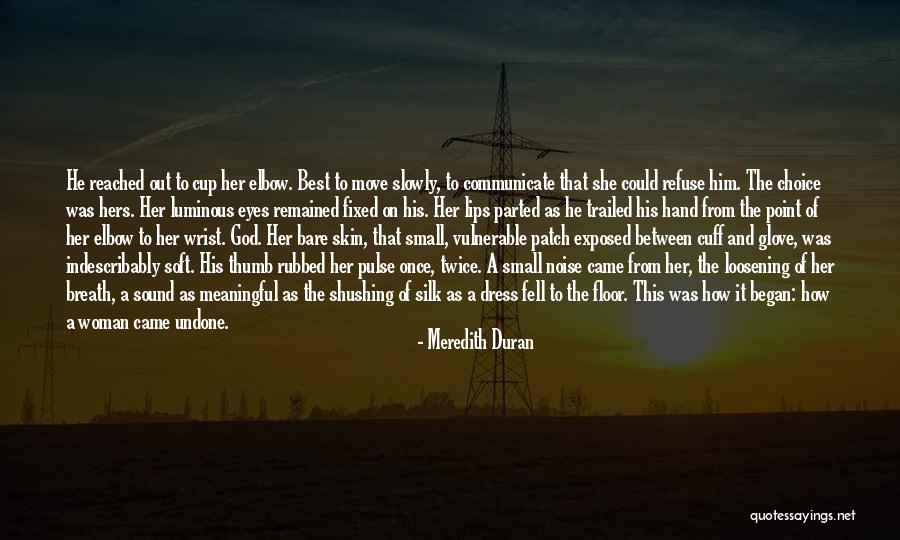Indescribably Quotes By Meredith Duran Indescribably Quotes By Meredith Duran