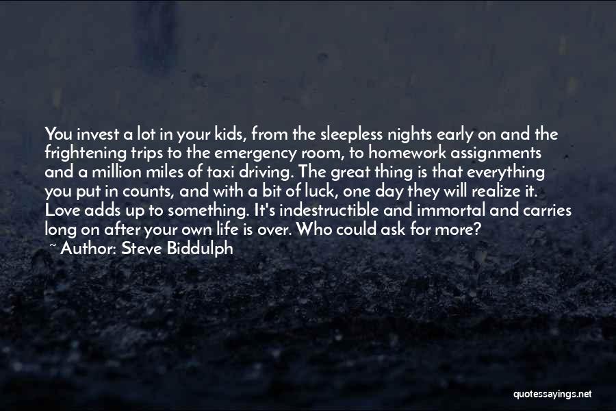 Indestructible Love Quotes By Steve Biddulph