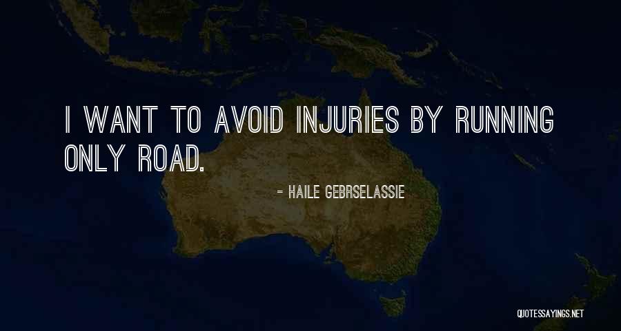 Indeterminacion Infinito Quotes By Haile Gebrselassie Indeterminacion Infinito Quotes By Haile Gebrselassie