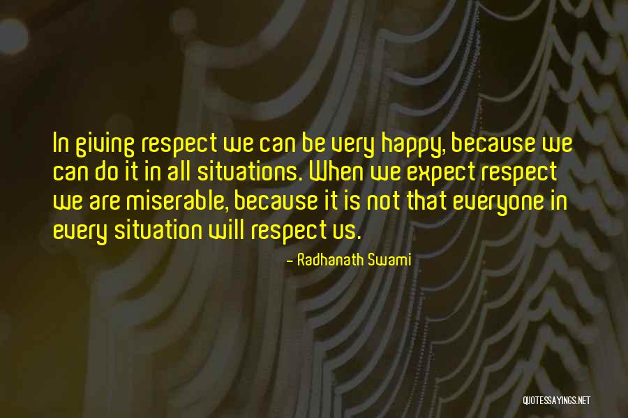 Indeterminancies Quotes By Radhanath Swami Indeterminancies Quotes By Radhanath Swami
