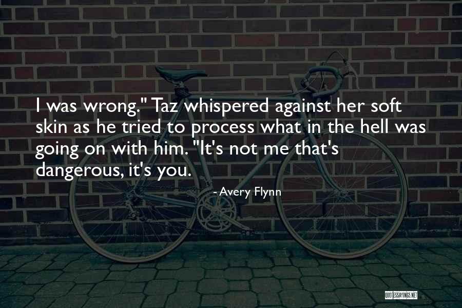 Indeterminism Free Quotes By Avery Flynn Indeterminism Free Quotes By Avery Flynn