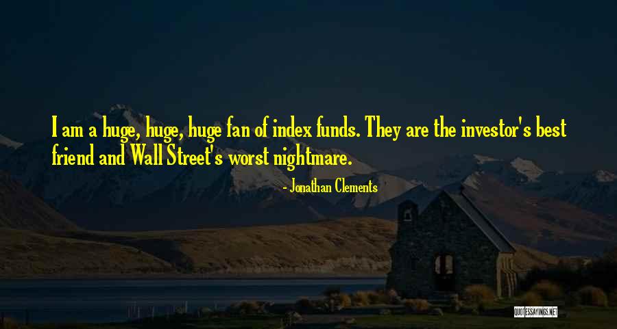 Index Funds Quotes By Jonathan Clements Index Funds Quotes By Jonathan Clements