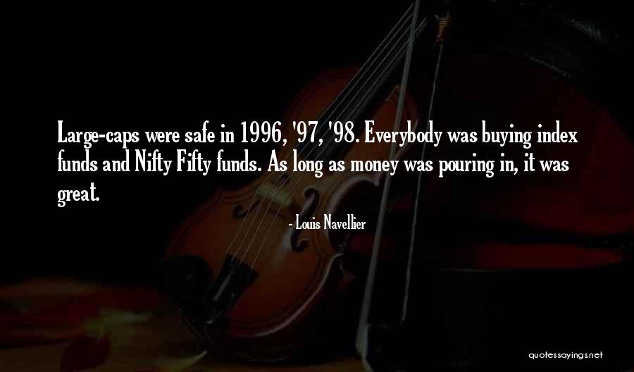 Index Funds Quotes By Louis Navellier Index Funds Quotes By Louis Navellier