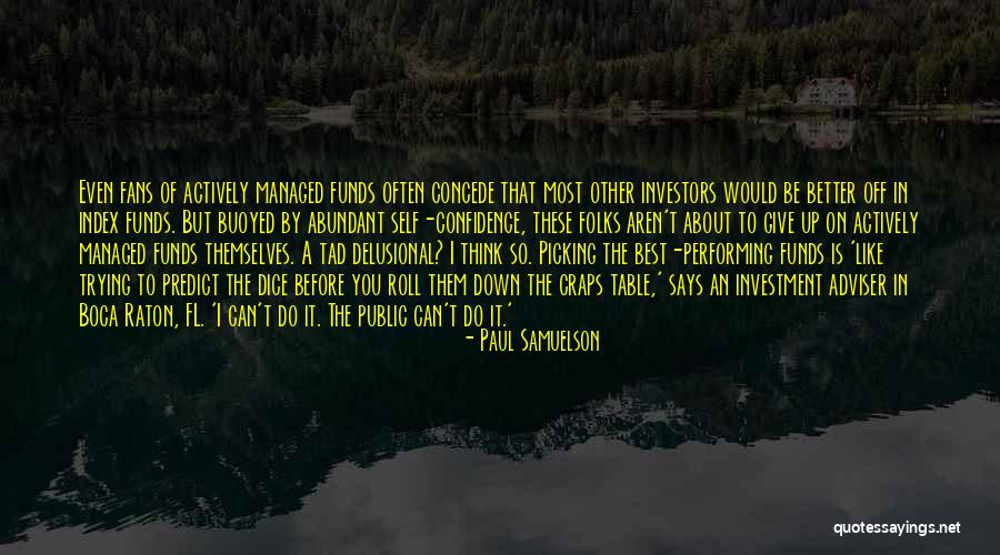 Index Funds Quotes By Paul Samuelson Index Funds Quotes By Paul Samuelson