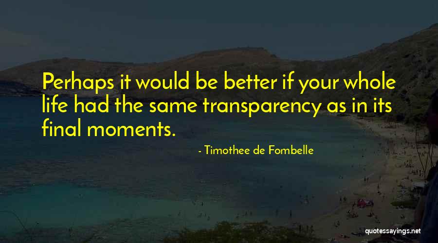 Indexed Life Quotes By Timothee De Fombelle Indexed Life Quotes By Timothee De Fombelle