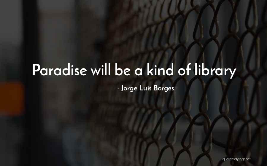 Indexing Lds Quotes By Jorge Luis Borges Indexing Lds Quotes By Jorge Luis Borges