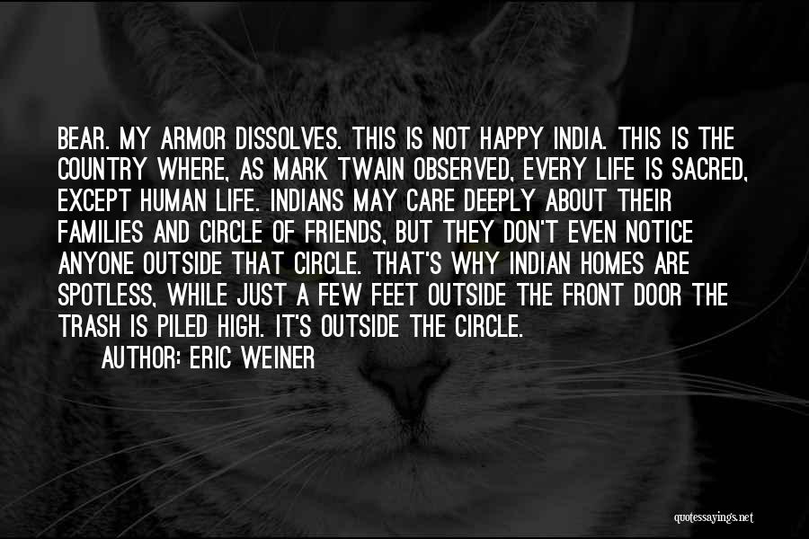 India By Mark Twain Quotes By Eric Weiner