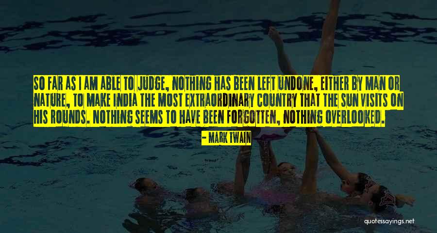 India Country Quotes By Mark Twain India Country Quotes By Mark Twain