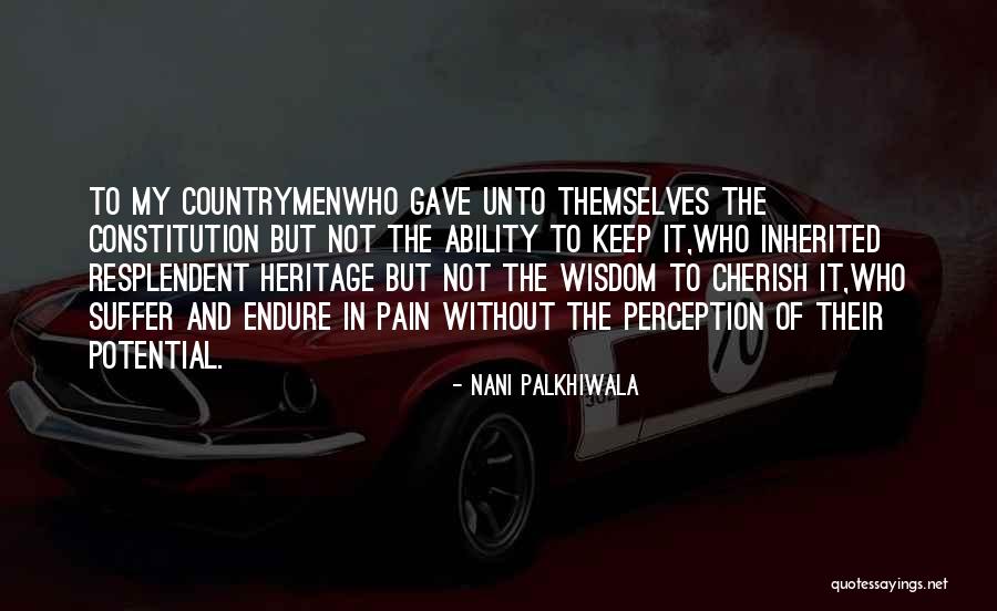 India Country Quotes By Nani Palkhiwala India Country Quotes By Nani Palkhiwala