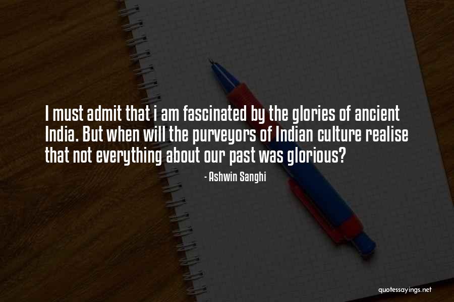 India Culture Quotes By Ashwin Sanghi