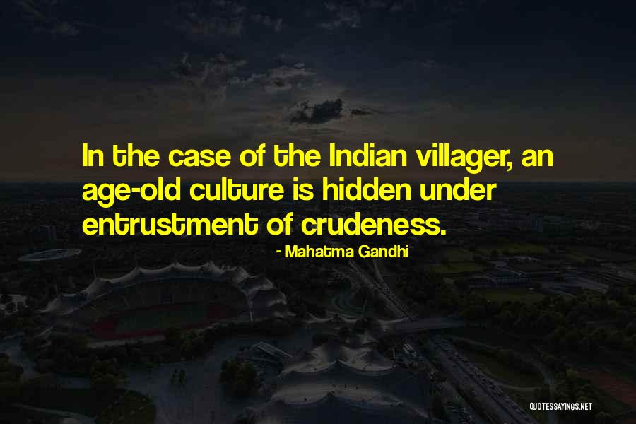 India Culture Quotes By Mahatma Gandhi India Culture Quotes By Mahatma Gandhi