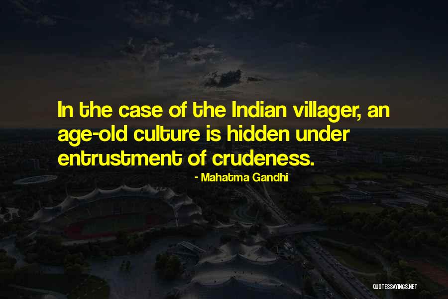 India Culture Quotes By Mahatma Gandhi