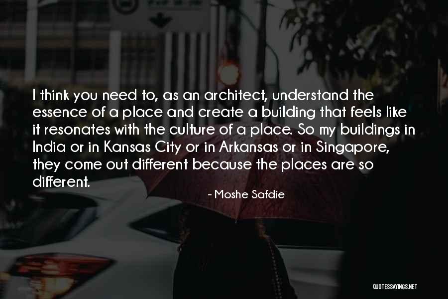 India Culture Quotes By Moshe Safdie India Culture Quotes By Moshe Safdie