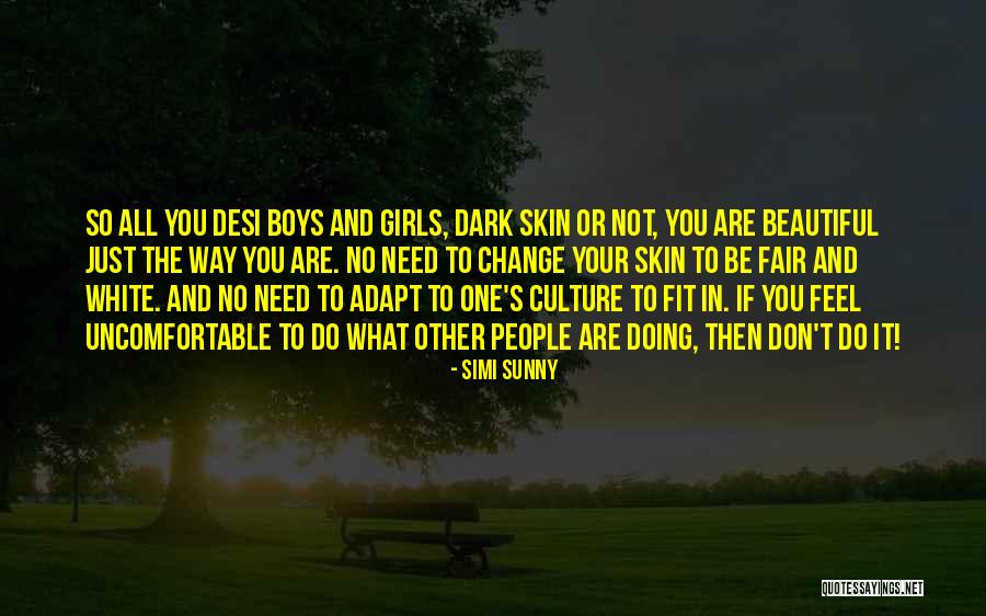 India Culture Quotes By Simi Sunny