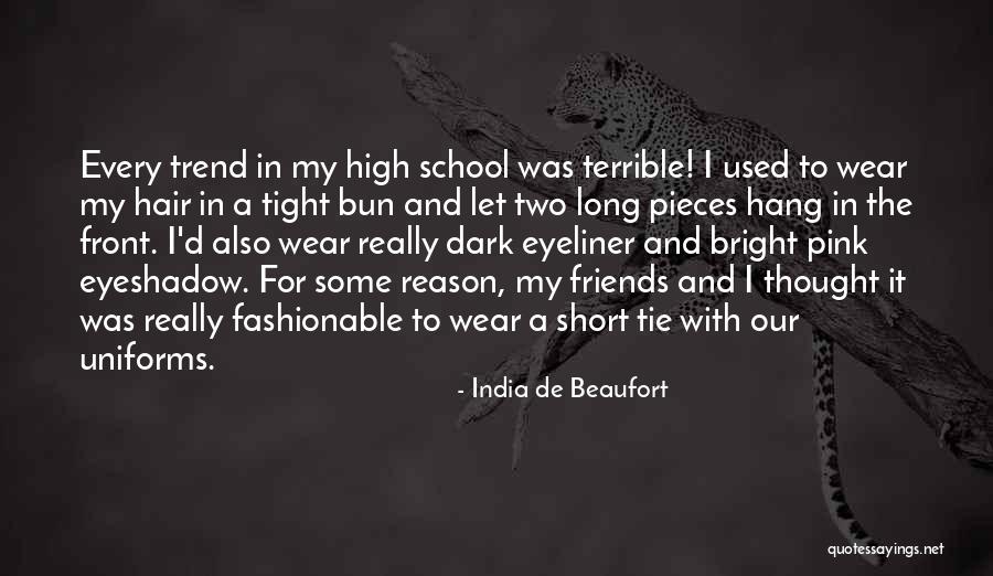 India De Beaufort Quotes 1102626 India De Beaufort Quotes 1102626