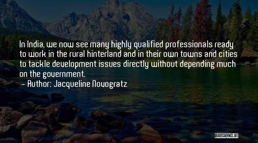 India Development Quotes By Jacqueline Novogratz