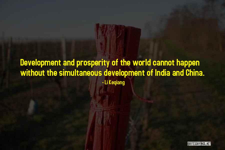 India Development Quotes By Li Keqiang