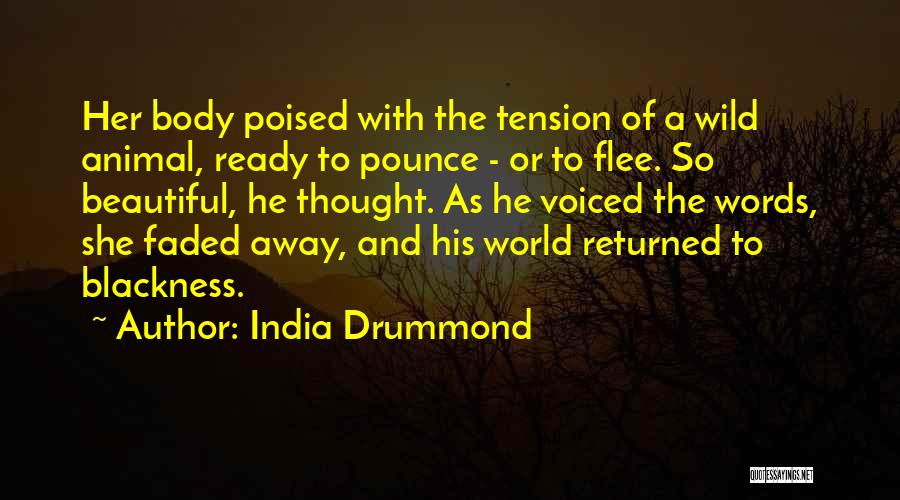 India Drummond Quotes 1797884