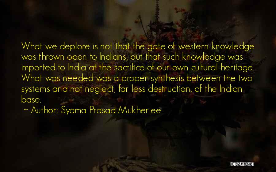 India Gate Quotes By Syama Prasad Mukherjee