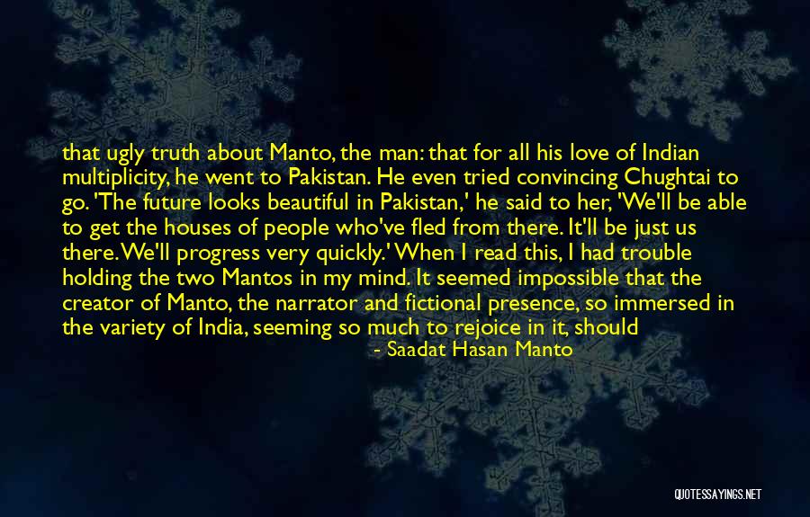 India Man Quotes By Saadat Hasan Manto India Man Quotes By Saadat Hasan Manto