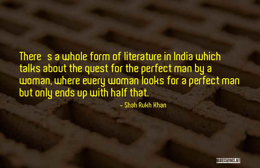 India Man Quotes By Shah Rukh Khan India Man Quotes By Shah Rukh Khan