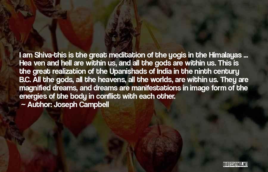 India Of My Dreams Quotes By Joseph Campbell