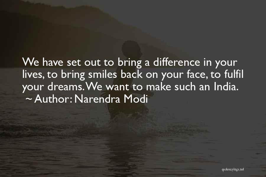 India Of My Dreams Quotes By Narendra Modi