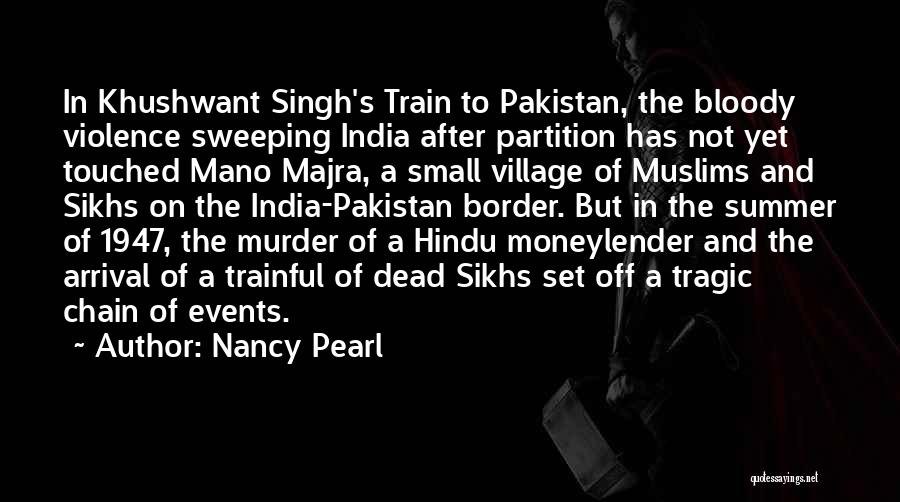 India Pakistan Border Quotes By Nancy Pearl