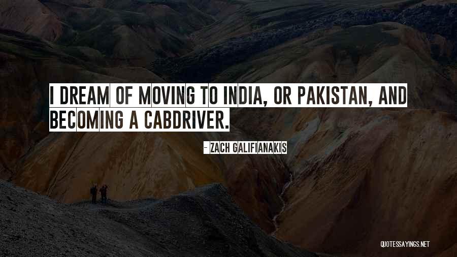 India Pakistan Funny Quotes By Zach Galifianakis