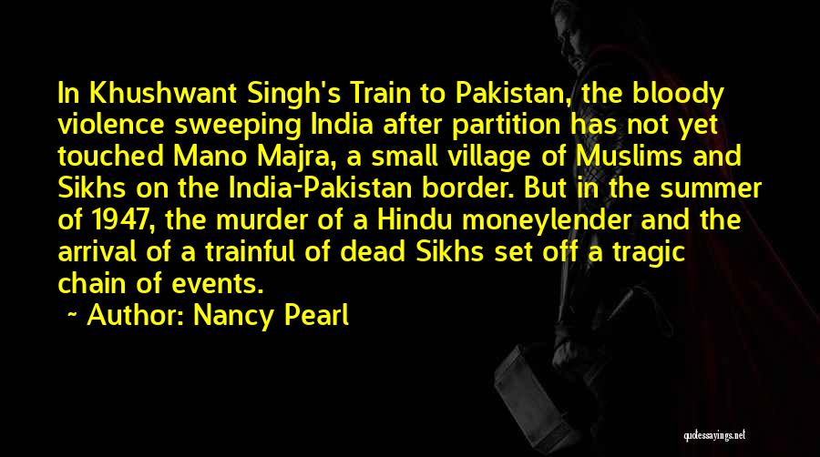 India Pakistan Partition Quotes By Nancy Pearl