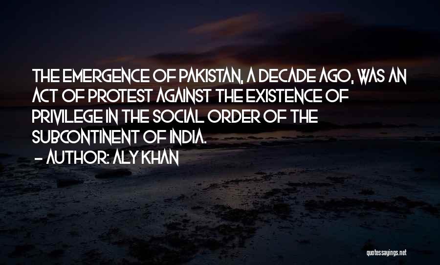 India Pakistan Quotes By Aly Khan