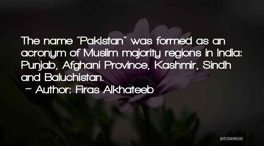 India Pakistan Quotes By Firas Alkhateeb