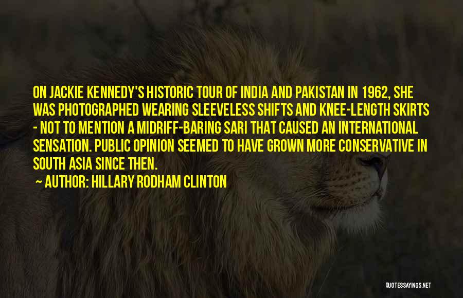 India Pakistan Quotes By Hillary Rodham Clinton