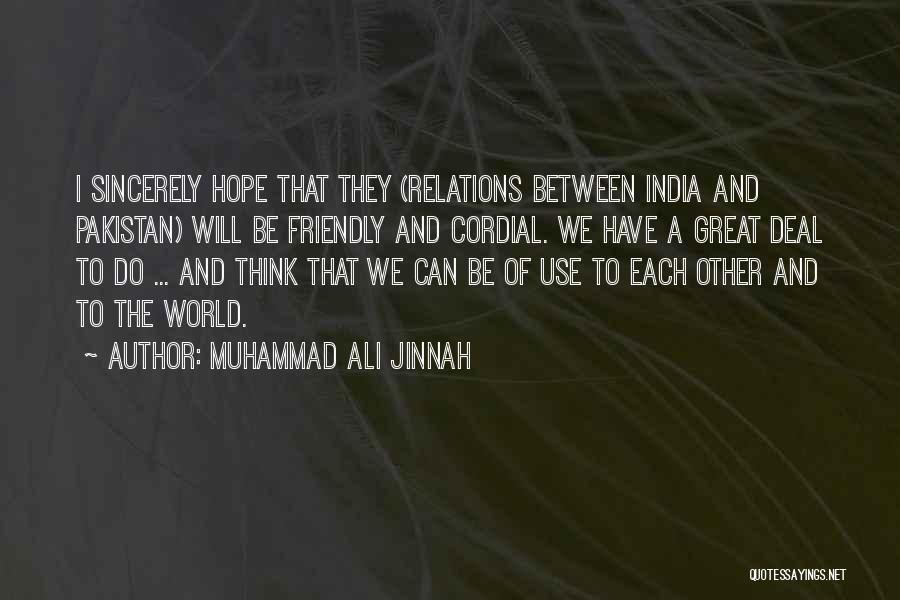 India Pakistan Quotes By Muhammad Ali Jinnah