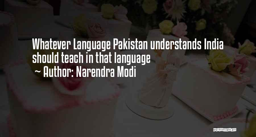 India Pakistan Quotes By Narendra Modi