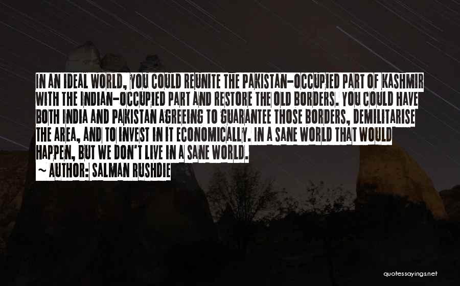 India Pakistan Quotes By Salman Rushdie