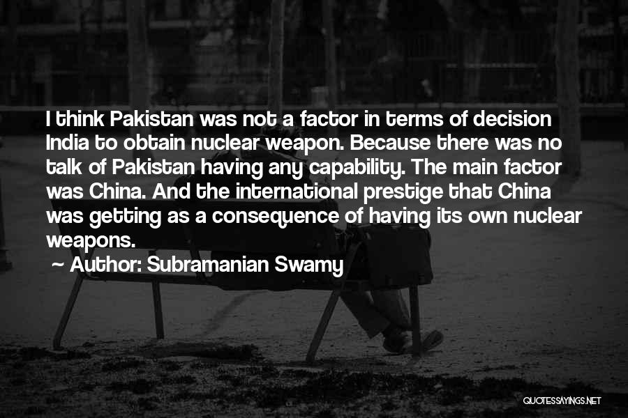 India Pakistan Quotes By Subramanian Swamy