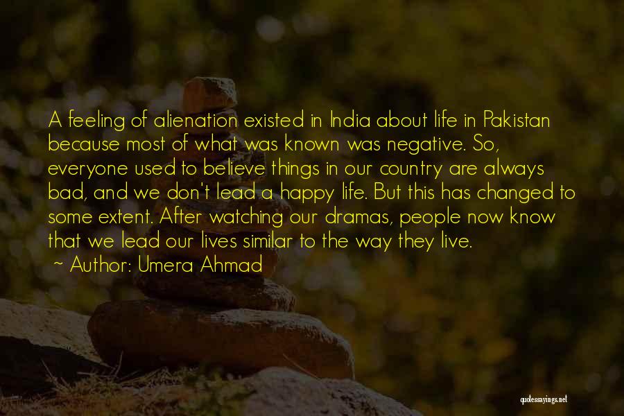 India Pakistan Quotes By Umera Ahmad