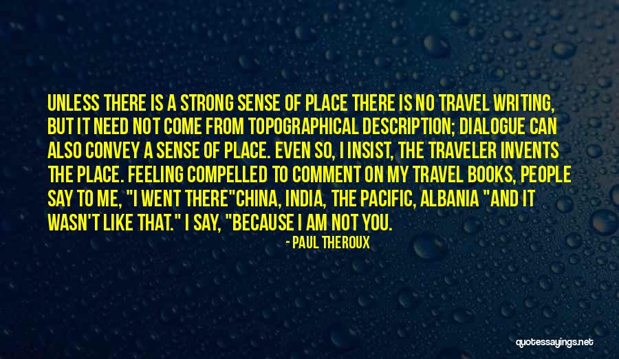 India Travel Quotes By Paul Theroux India Travel Quotes By Paul Theroux