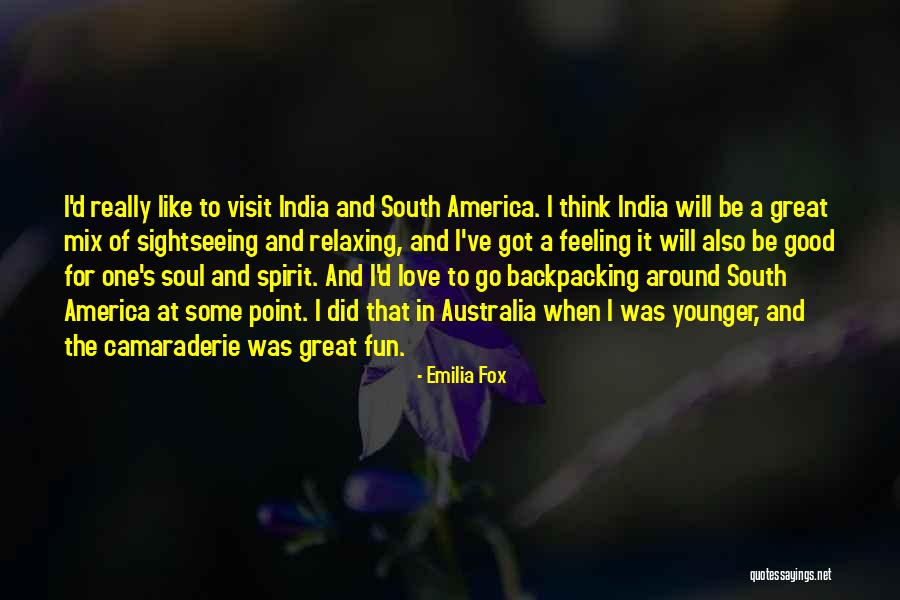 India Vs Australia Quotes By Emilia Fox