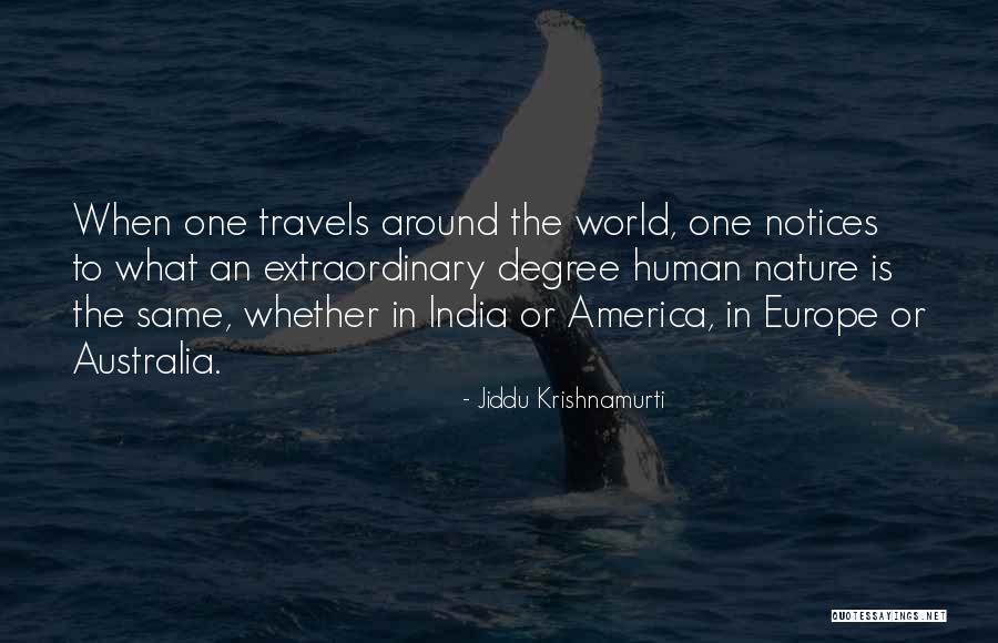 India Vs Australia Quotes By Jiddu Krishnamurti