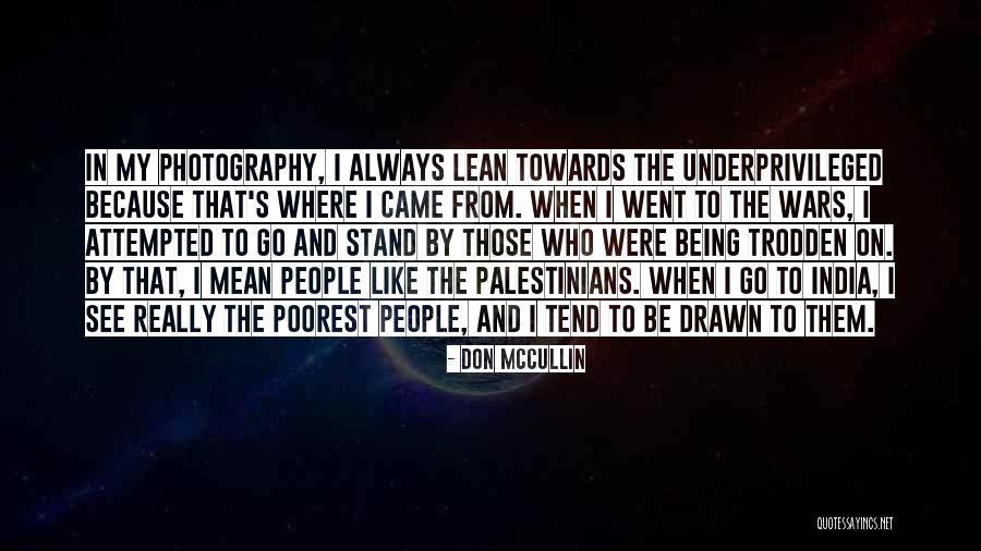 India What Does It Mean Quotes By Don McCullin India What Does It Mean Quotes By Don McCullin