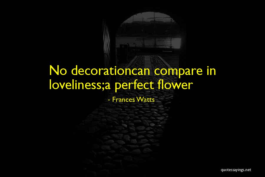 India Wise Quotes By Frances Watts India Wise Quotes By Frances Watts