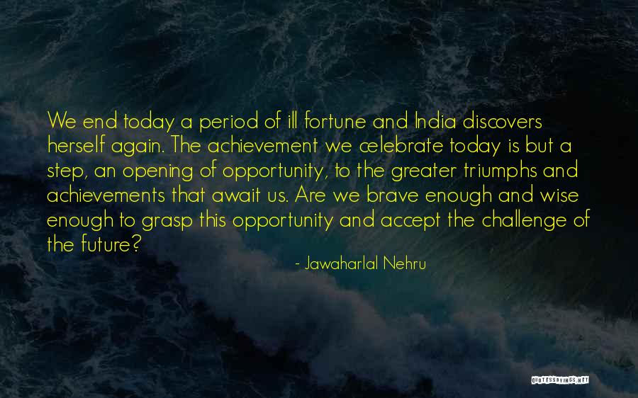 India Wise Quotes By Jawaharlal Nehru India Wise Quotes By Jawaharlal Nehru
