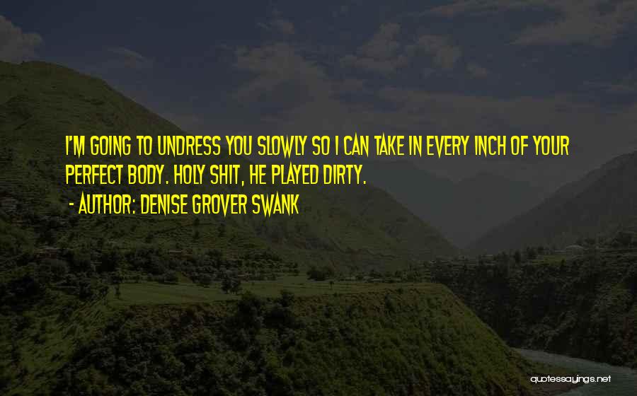 Indian American Quotes By Denise Grover Swank